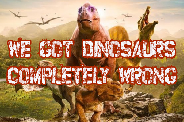 Dinosaurs pictured for Your Childhood Dinosaur Knowledge Is About to Get Wrecked